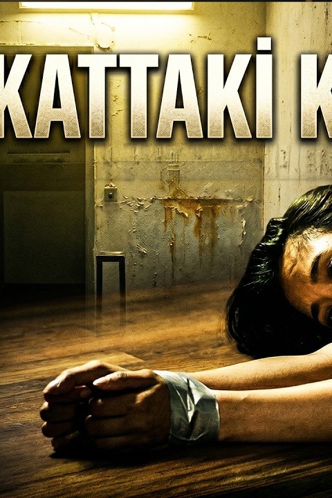 Evine Aldığı Adam Hayatını Cehenneme Çevirdi Alt Kattaki Katil posteri